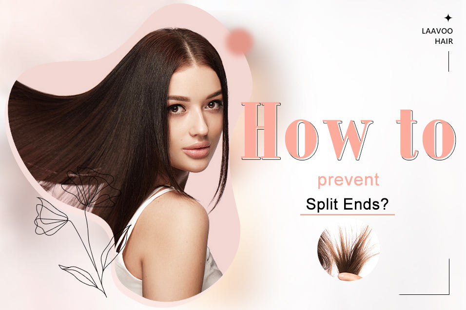 How to Prevent Split Ends?
